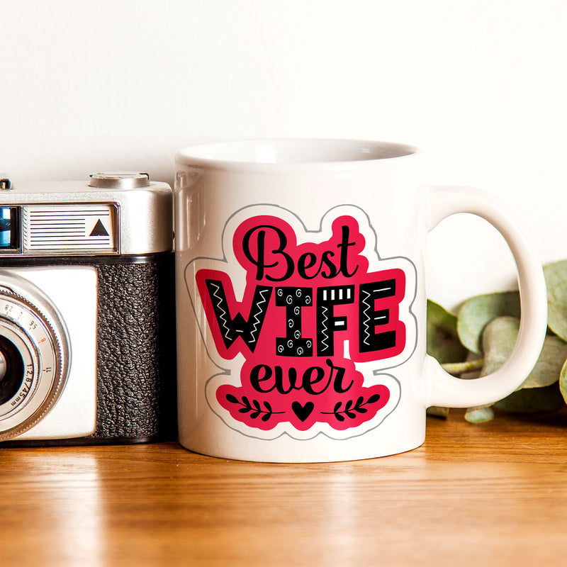 Best Wife Ever Coffee Mug