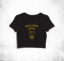 First I Need Coffee Crop Top Tees for Girls