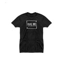 Hug Me You'll Feel Better T-shirt for Men