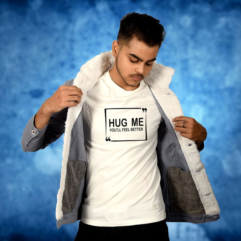 Hug Me You'll Feel Better T-shirt for Men
