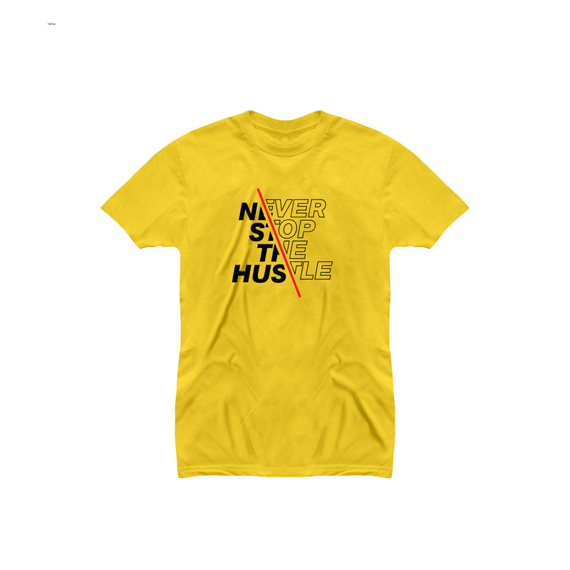 Never Stop The Hustle T-shirt for Men