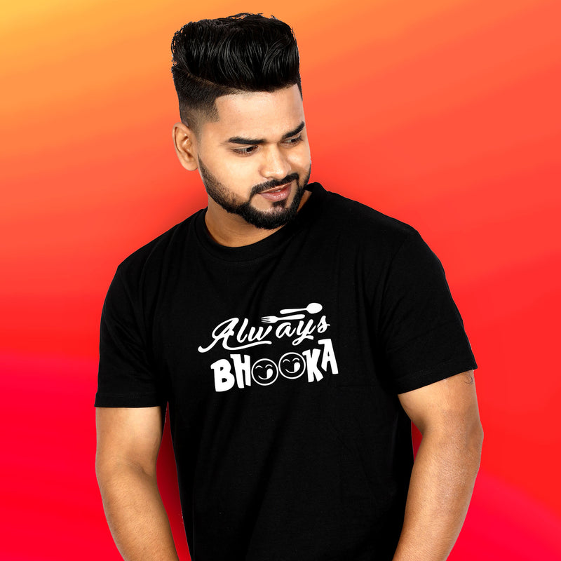 Always Bhooka T-shirt for Men