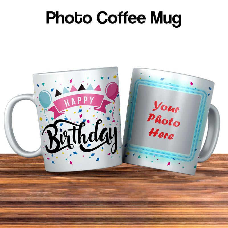 Happy Birthday Coffee Mug with photo