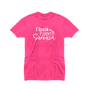 I Speak Fluent Sarcasm Design T-shirt for Girls