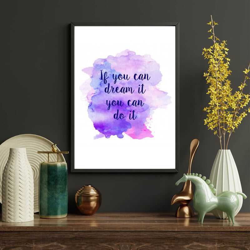 If You Can Dream It You Can Do It Wall Frame